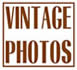 Vintage Photos